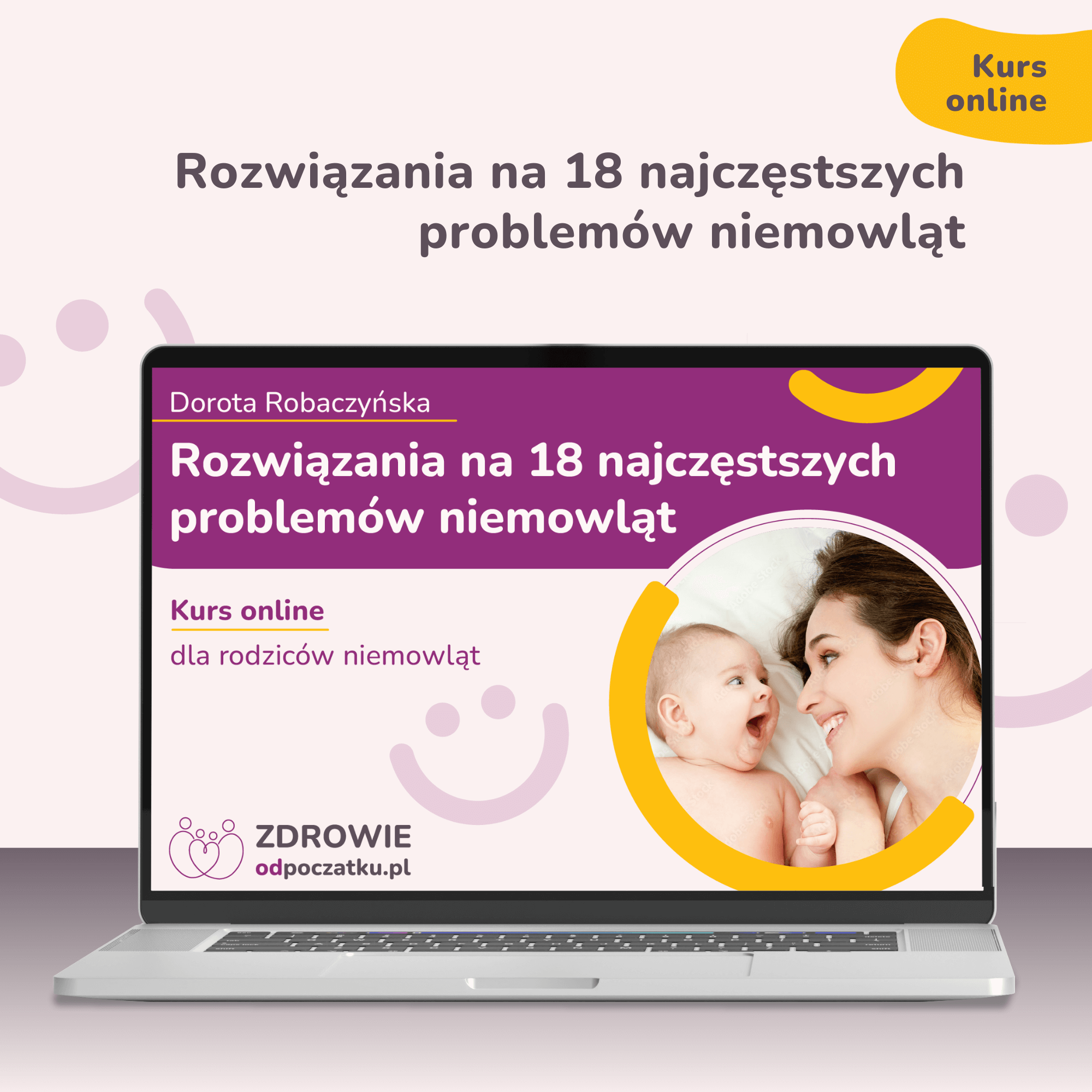 18 NAJCZĘSTSZYCH PROBLEMÓW NIEMOWLĄT [kurs online]