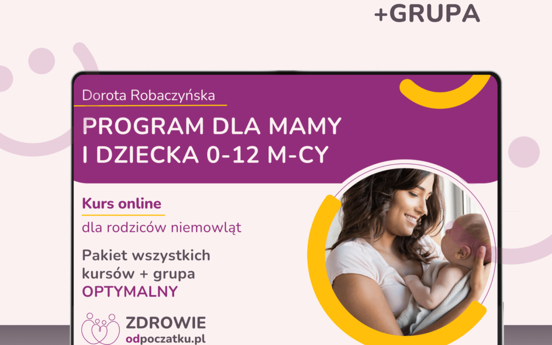 Program dla Mamy i Dziecka [kurs online]