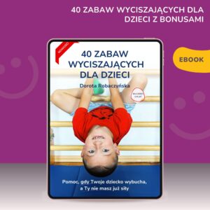 40 Zabaw wyciszających dla dzieci [EBOOK]