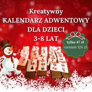 KREATYWNY KALENDARZ ADWENTOWY