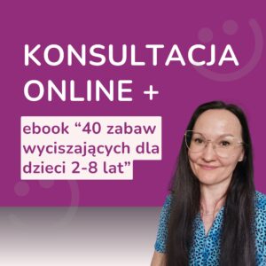Konsultacja online + ebook 40 zabaw