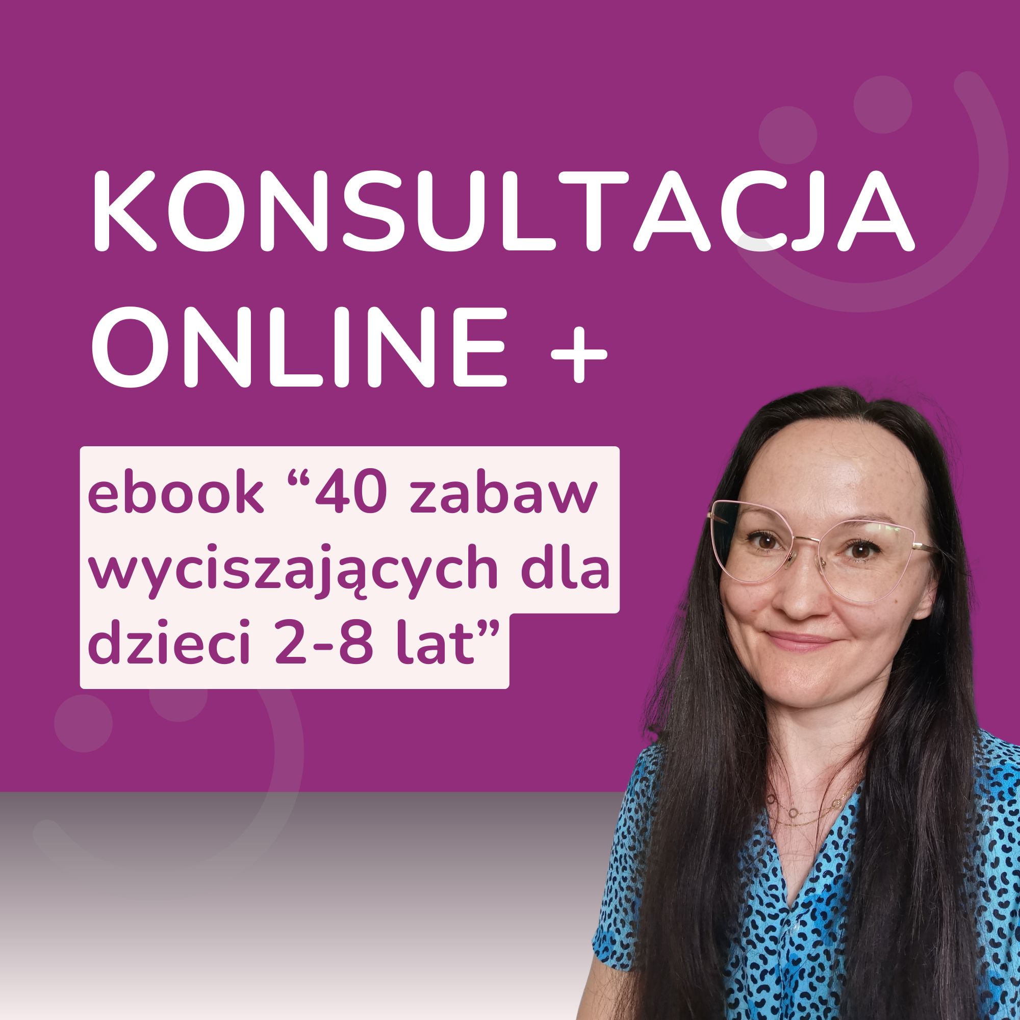Konsultacja online + ebook 40 zabaw